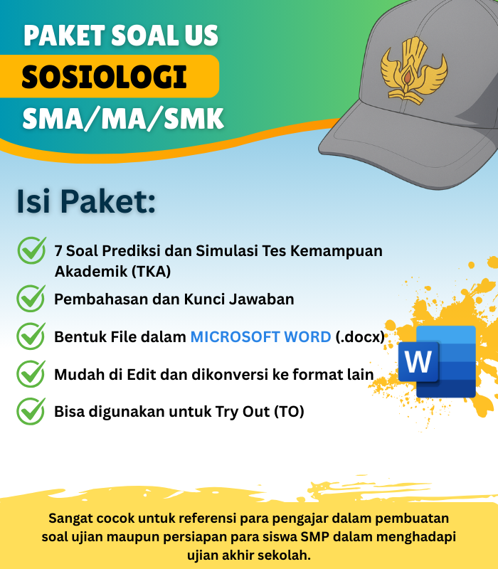 Prediksi dan Simulasi Soal Tes Kemampuan Akademik Sosiologi Untuk SMA/MA/SMK